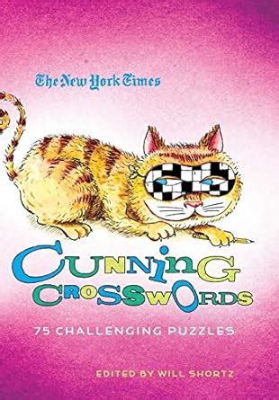 the new york times cunning crosswords 75 challenging puzzles Reader